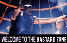 Welcome To The Bastard Zone GIF - Welcome To The Bastard Zone Bastard Zone GIFs
