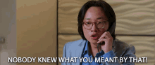 Nobody Knew What You Meant By That Jimmy O Yang GIF - Nobody Knew What You Meant By That Jimmy O Yang Brax Weaver GIFs