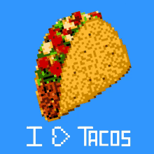 I Love Tacos GIF - Tacos GIFs