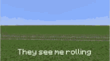 Music Minecraft GIF - Music Minecraft They See Me Rolling GIFs