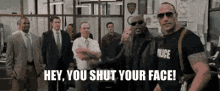 The Other Guys Shut Your Face GIF - The Other Guys Shut Your Face The Rock GIFs