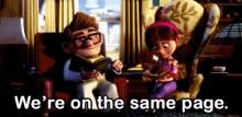 Up Disney GIF - Up Disney Were On The Same Page GIFs