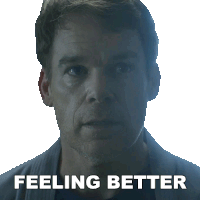 a close up of a man 's face with the words feeling better above him