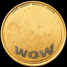 Wowguy Eddy Wally GIF - Wowguy Eddy Wally Wowguy The Eddy Wally Coin GIFs