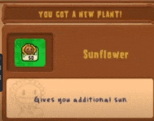 a screenshot of a game that says you got a new plant .