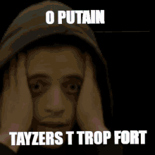 Tayzers O Putain GIF - Tayzers O Putain Tayzers T Trop Fort GIFs
