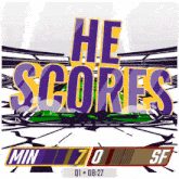 a purple and yellow sign that says he scores min 70 sf
