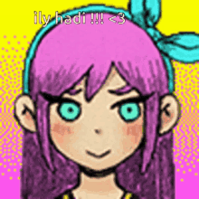 a drawing of a girl with purple hair and blue eyes with the words ily hadi !!! < 3