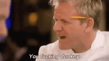 Gordon Ramsay You Donkey GIF