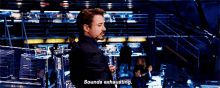 Tony Stark Sounds Exhausting GIF - Tony Stark Sounds Exhausting Avenger GIFs