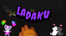 a hand holding a cookie with the word ladaku on it