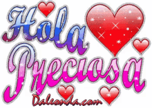 a graphic that says hola preciosa with hearts