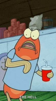 a cartoon character from spongebob squarepants is holding a red cup with a straw and says the hell