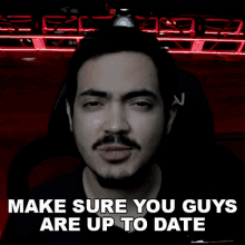 Make Sure You Guys Are Up To Date Jacob Arce GIF - Make Sure You Guys Are Up To Date Jacob Arce Jacob Mvpr GIFs