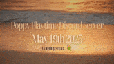a beach scene with the words poppy playtime discord server may 19th 2025