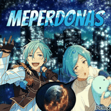 a picture of two anime characters with the words meperdonas written above them