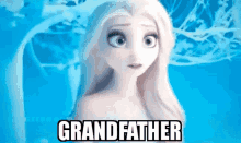 Frozen Elsa GIF - Frozen Elsa Grandfather GIFs