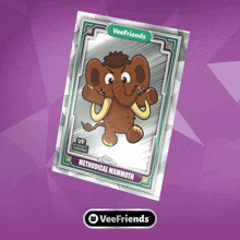 a veefriends card with a cartoon of a mammoth