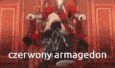 a person sitting in a chair with the words czerwony armageddon written on the bottom