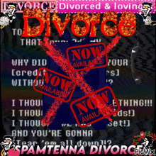 a poster that says divorce divorced & loving on it