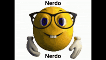 a yellow smiley face with glasses and the words nerd on the bottom