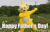 a teletubbies character dancing in a field with the words happy father 's day