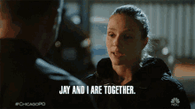Jay And I Are Together Hailey Upton GIF - Jay And I Are Together Hailey Upton Chicago Pd GIFs