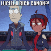 luciel x rick canon is written on a poster