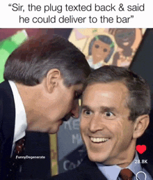 a picture of two men with the caption " sir the plug texted back and said he could deliver to the bar "