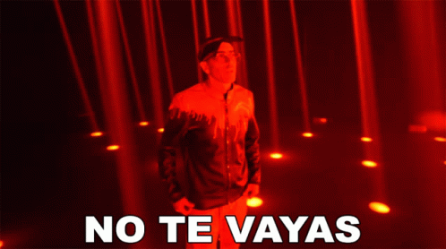 No Te Vayas Yandel GIF No Te Vayas Yandel Quedate Discover & Share GIFs