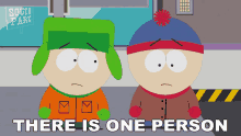 There Is One Person Stan Marsh GIF - There Is One Person Stan Marsh Kyle Broflovski GIFs