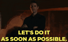 Matthew Clairmont Lets Do It As Soon As Possible GIF - Matthew Clairmont Lets Do It As Soon As Possible Lets Do It GIFs