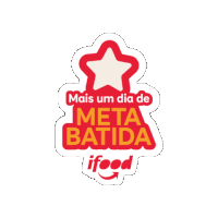 a red and yellow sticker that says mais um dia de meta batida