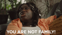 You Are Not Family Youre Not One Of Us GIF