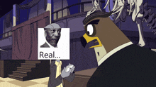 a cartoon of an owl talking to a man with a picture of a man and the words real