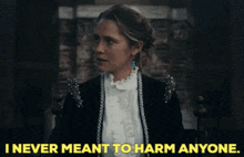 Diana Bishop I Never Meant To Harm Anyone GIF - Diana Bishop I Never Meant To Harm Anyone I Didnt Mean To Hurt Anybody GIFs