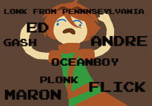 a cartoon character named lonk from pennsylvania is surrounded by other characters