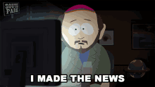 I Made The News Gerald Broflovski GIF - I Made The News Gerald Broflovski South Park GIFs