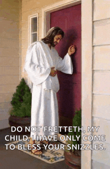 jesus is knocking on a door and saying `` do not fretteth , my child .