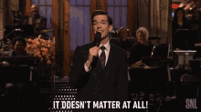 Snl Doesnt Matter GIF - Snl Doesnt Matter Saturday Night Live GIFs