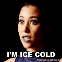 Im Ice Cold Wow Women Of Wrestling GIF