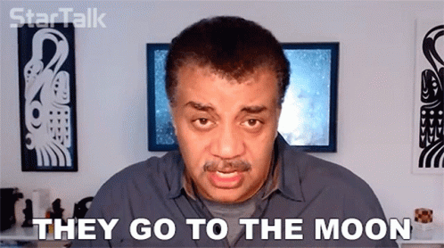They Go To The Moon Neil Degrasse Tyson GIF - They Go To The Moon Neil Degrasse Tyson Startalk GIFs