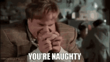 Youre Naughty Chris Farley GIF - Youre Naughty Chris Farley Naughty GIFs