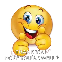 a smiley face with the words thank you hope you 're well written below it