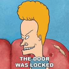 The Door Was Locked Beavis GIF - The Door Was Locked Beavis Mike Judge'S Beavis And Butt-head GIFs