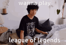 Benjiplant Wanna Play League Of Legends GIF - Benjiplant Wanna Play League Of Legends League Of Legends GIFs