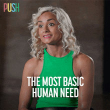 The Most Basic Human Need Benveet GIF - The Most Basic Human Need Benveet Bean GIFs