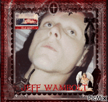 a picture of a man with the name jeff wambault written on it