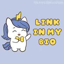 a cartoon of a unicorn with the words link in my bio
