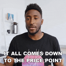 It All Comes Down To The Price Point Marques Brownlee GIF - It All Comes Down To The Price Point Marques Brownlee It Comes Down To The Cost GIFs